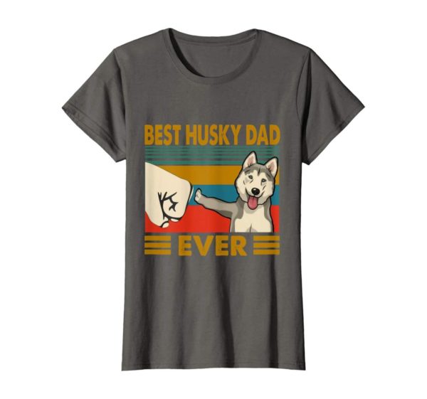 Best Husky Dad Ever I Love My Husky T Shirt Apparel