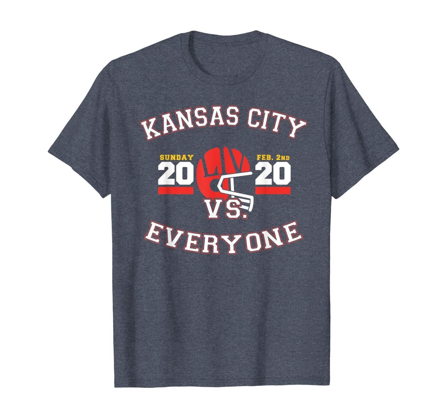 Kansas City Vs Everyone Super Football 2020 T Shirt Apparel Kansas City Vs Everyone Super Football 2020 T Shirt Apparel