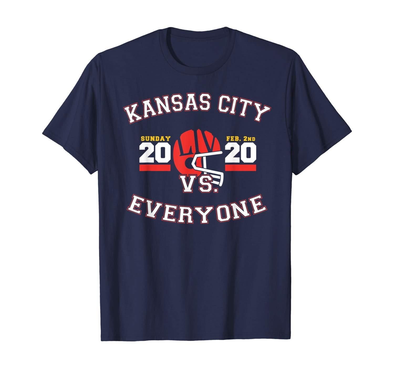 Kansas City Vs Everyone Super Football 2020 T Shirt Apparel Kansas City Vs Everyone Super Football 2020 T Shirt Apparel