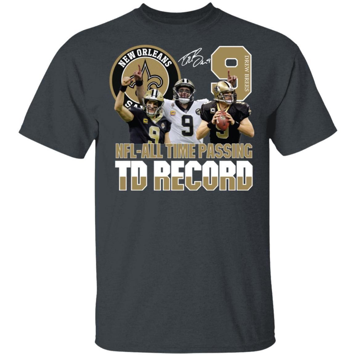 New Orleans Saints NFL all Time Passing To Record Signature Shirt Apparel New Orleans Saints NFL all Time Passing To Record Signature Shirt Apparel