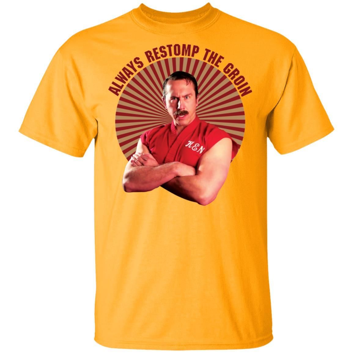 Master Ken Always Restomp The Groin Shirt Apparel Master Ken Always Restomp The Groin Shirt Apparel