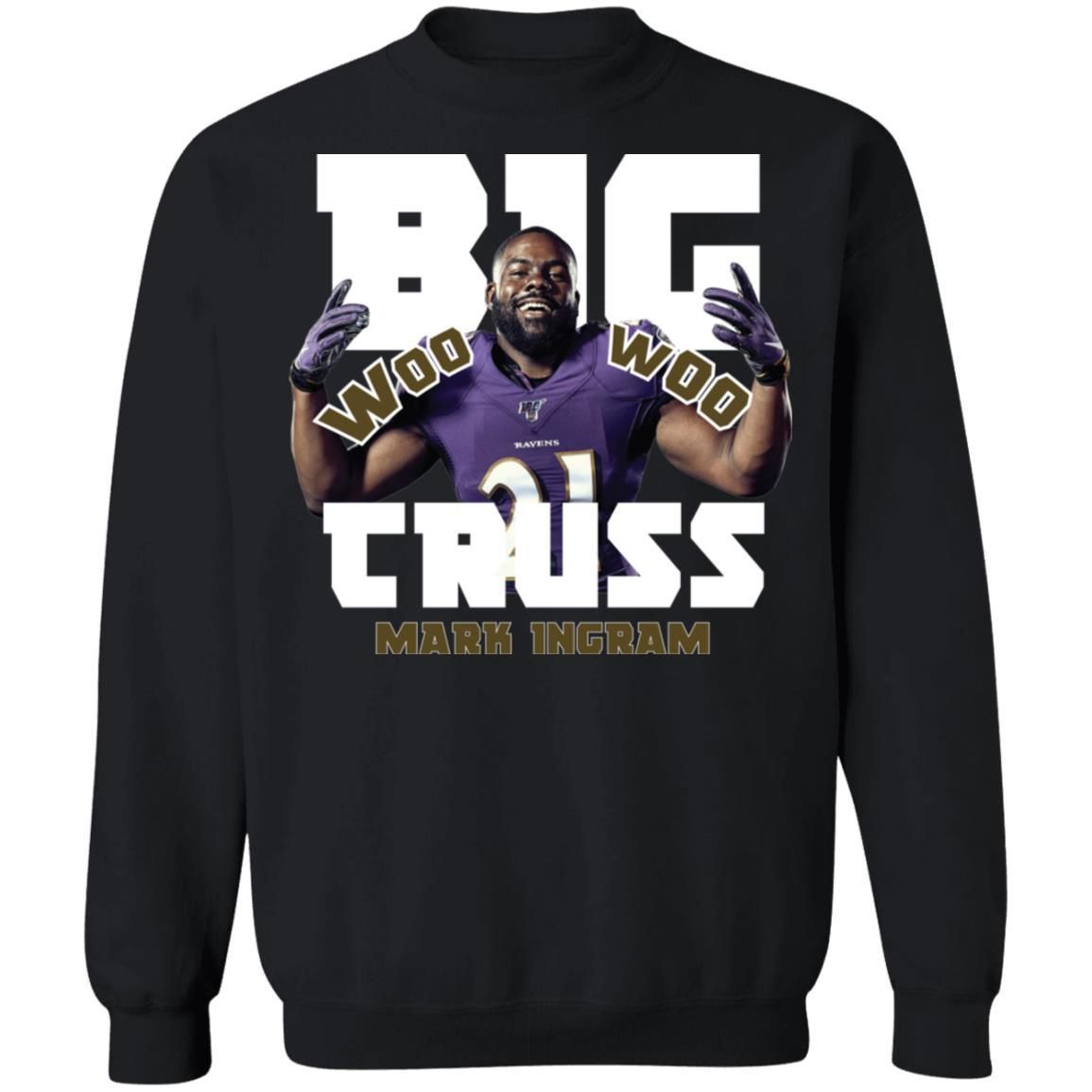 Mark Ingram – Big Truss Woo Woo Shirt Apparel Mark Ingram – Big Truss Woo Woo Shirt Apparel