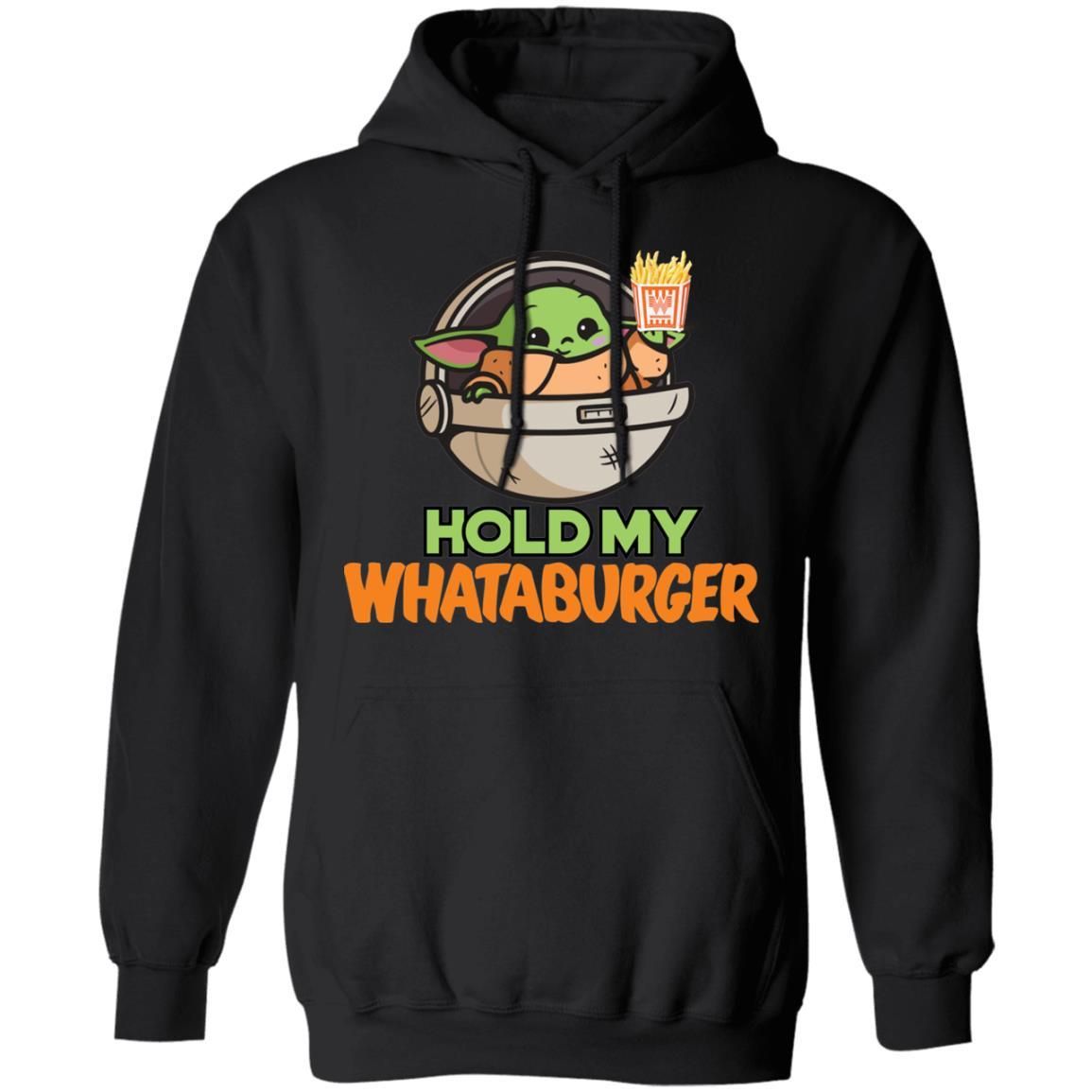 Baby Yoda Hold My Whataburger Shirt Apparel Baby Yoda Hold My Whataburger Shirt Apparel