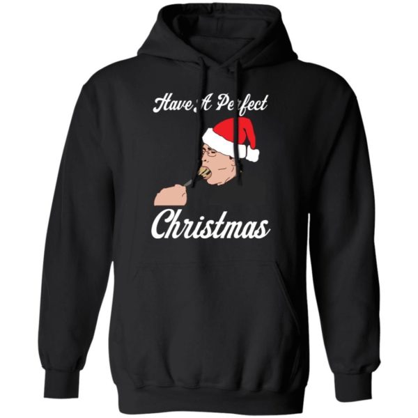 Have A Perfect Christmas Shirt Apparel