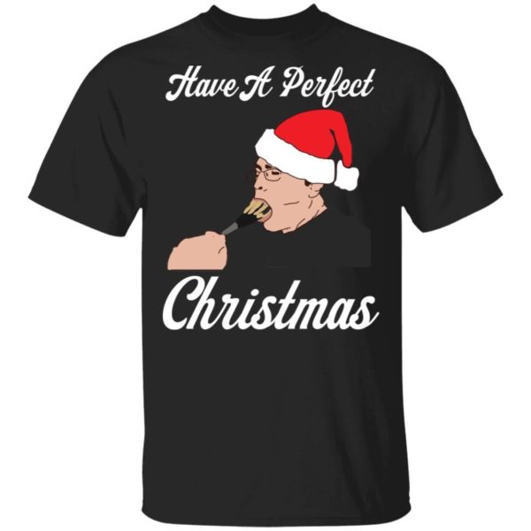 Have A Perfect Christmas Shirt Apparel