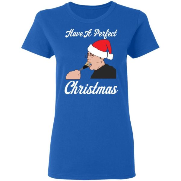 Have A Perfect Christmas Shirt Apparel