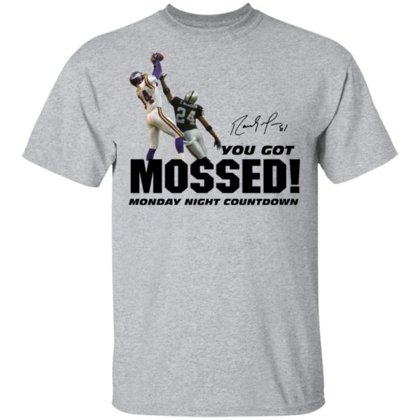 You Got Mossed Shirt Uncategorized