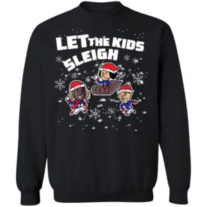 Let The Kids Sleigh Shirt Apparel