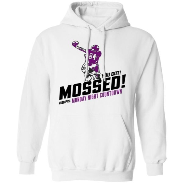 You Got Mossed Monday Night Countdown Sweatshirt Apparel