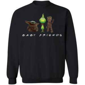 Baby Yoda Baby Grinch And Baby Groot Baby Friends Shirt Apparel