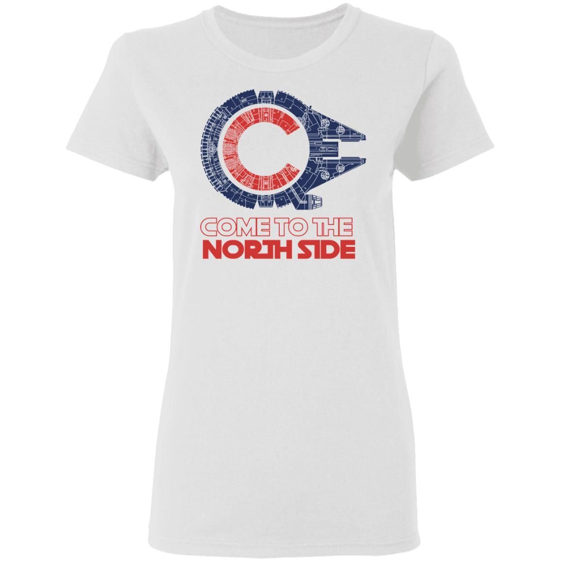Come to the North Side Shirt Apparel Come to the North Side Shirt Apparel