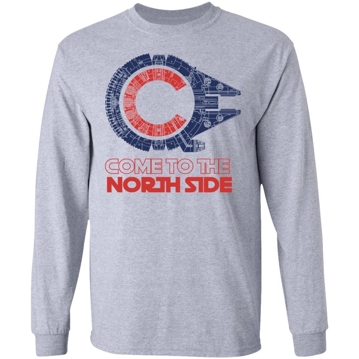 Come to the North Side Shirt Apparel Come to the North Side Shirt Apparel