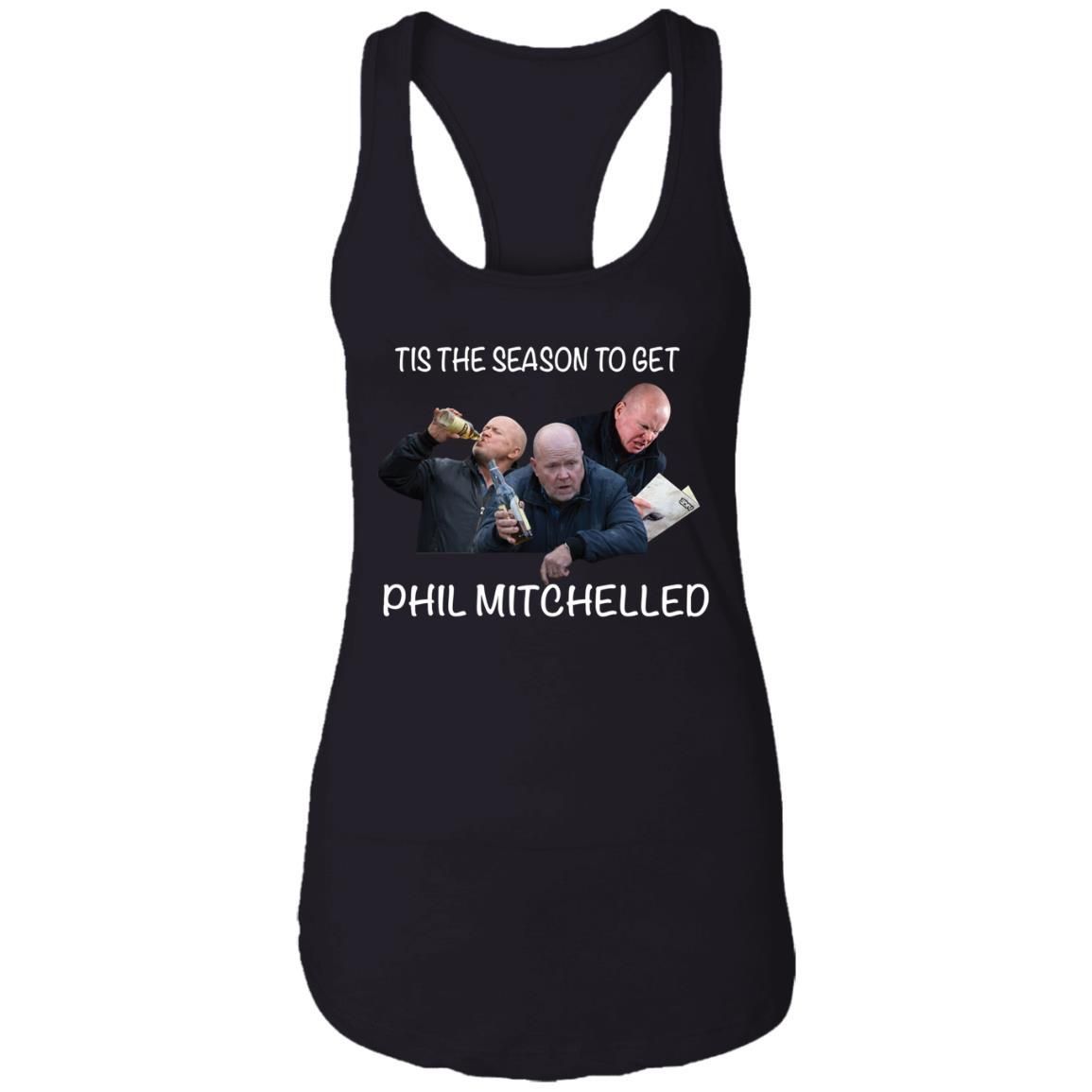 Tis The Season To Get Phil Mitchelled Shirt Apparel Tis The Season To Get Phil Mitchelled Shirt Apparel