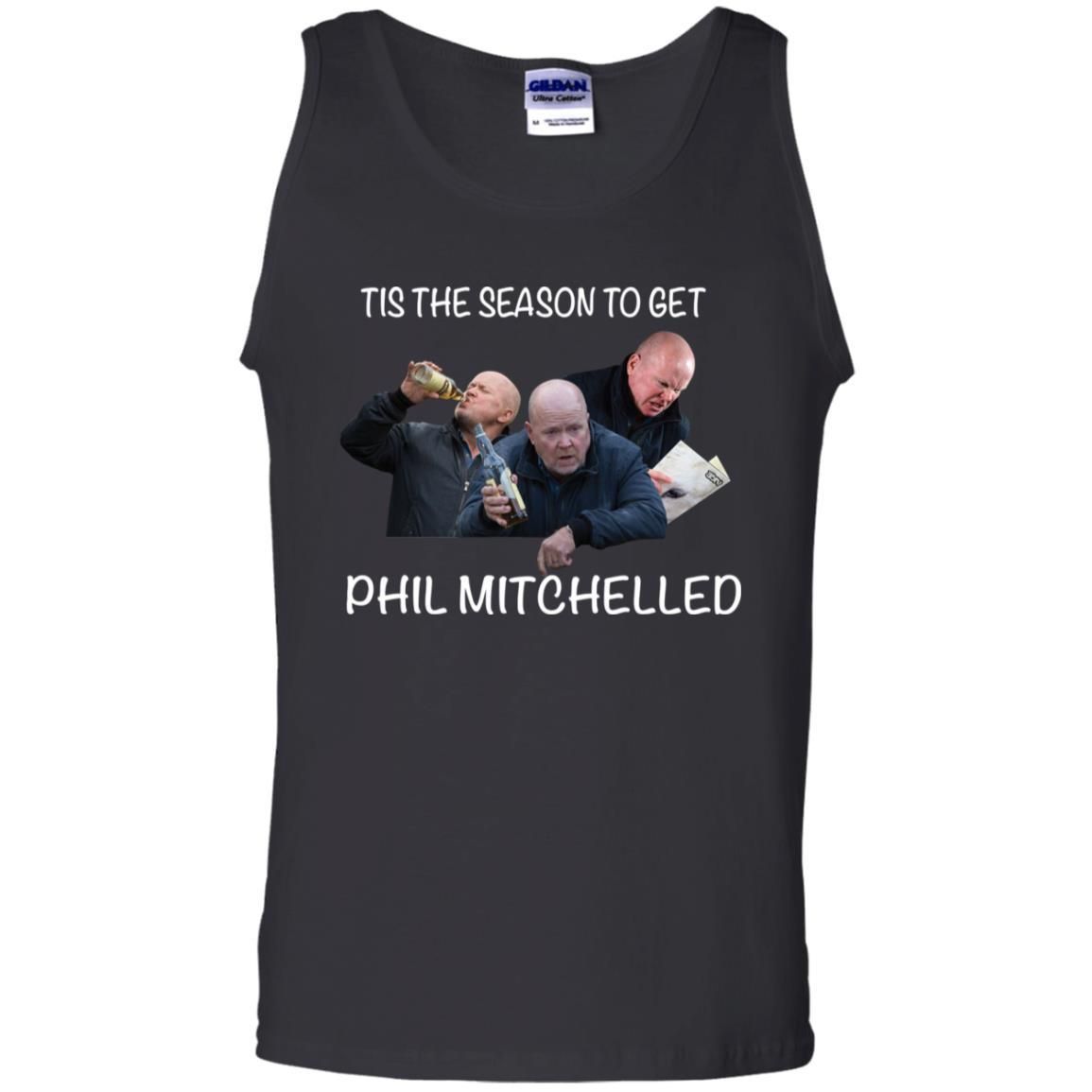 Tis The Season To Get Phil Mitchelled Shirt Apparel Tis The Season To Get Phil Mitchelled Shirt Apparel