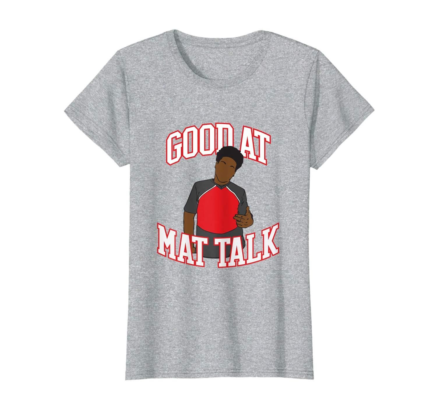 Good at Mat Talk Funny Cheerleading Cheerleader Gift T Shirt Apparel Good at Mat Talk Funny Cheerleading Cheerleader Gift T Shirt Apparel