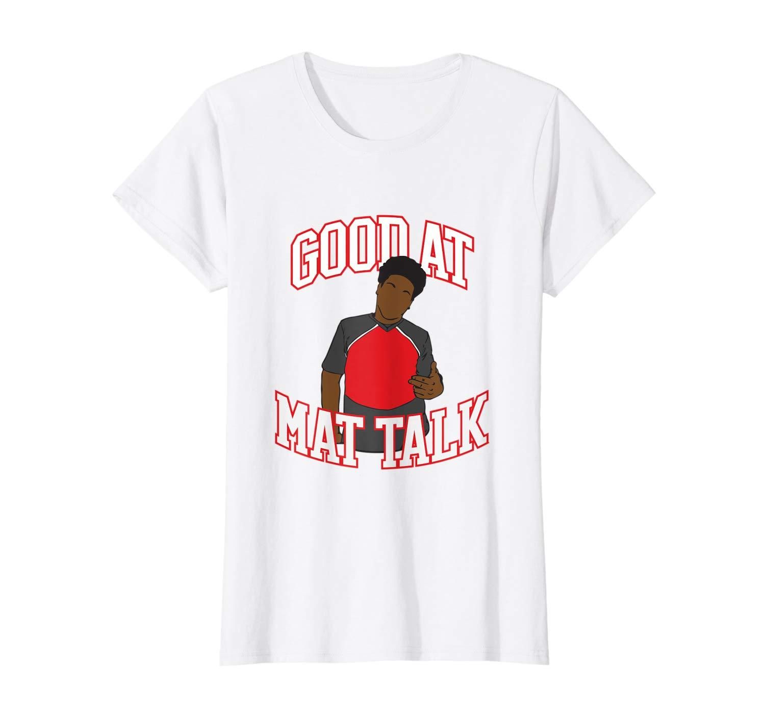Good at Mat Talk Funny Cheerleading Cheerleader Gift T Shirt Apparel Good at Mat Talk Funny Cheerleading Cheerleader Gift T Shirt Apparel