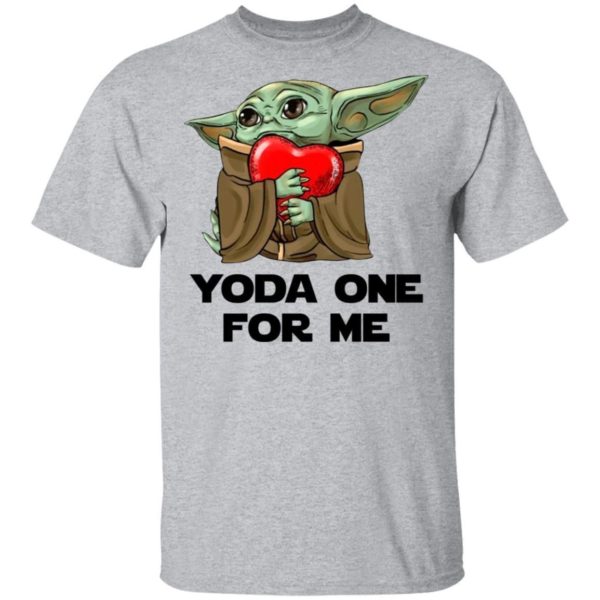 Valentine's Shirt Yoda One For Me T shirt Baby Yoda Shirt MT01 Apparel