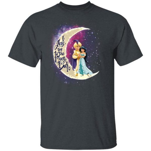 Valentine Jasmine And Aladdin T shirt I Love You To The Moon And Back Shirt Apparel