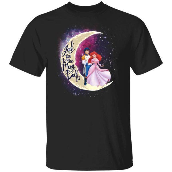 Valentine Ariel And Prince Eric T shirt I Love You To The Moon And Back Shirt Uncategorized
