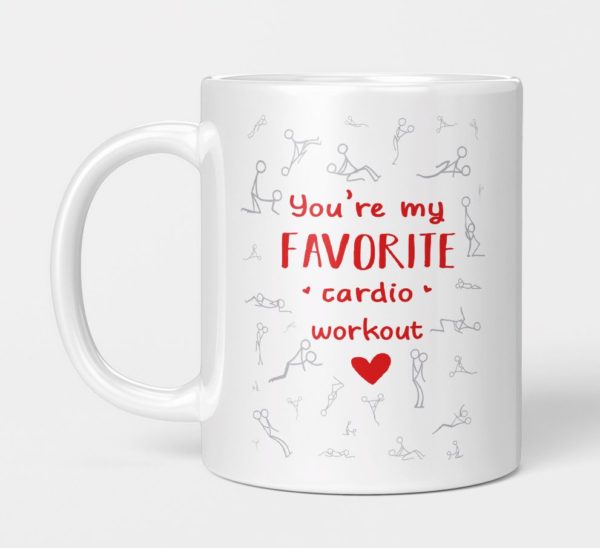 You Are My Favorite Cardio Workout Coffee Mug Apparel