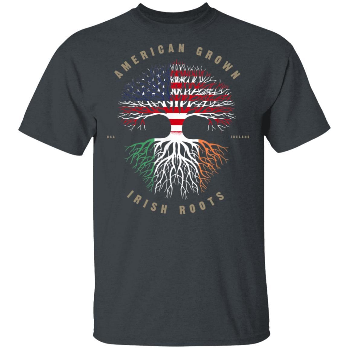American Grown Irish Roots Ireland Flag Shirts Apparel American Grown Irish Roots Ireland Flag Shirts Apparel