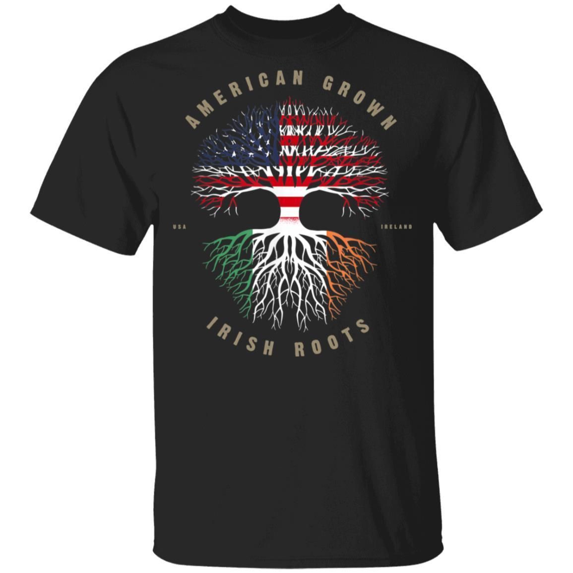 American Grown Irish Roots Ireland Flag Shirts Apparel American Grown Irish Roots Ireland Flag Shirts Apparel