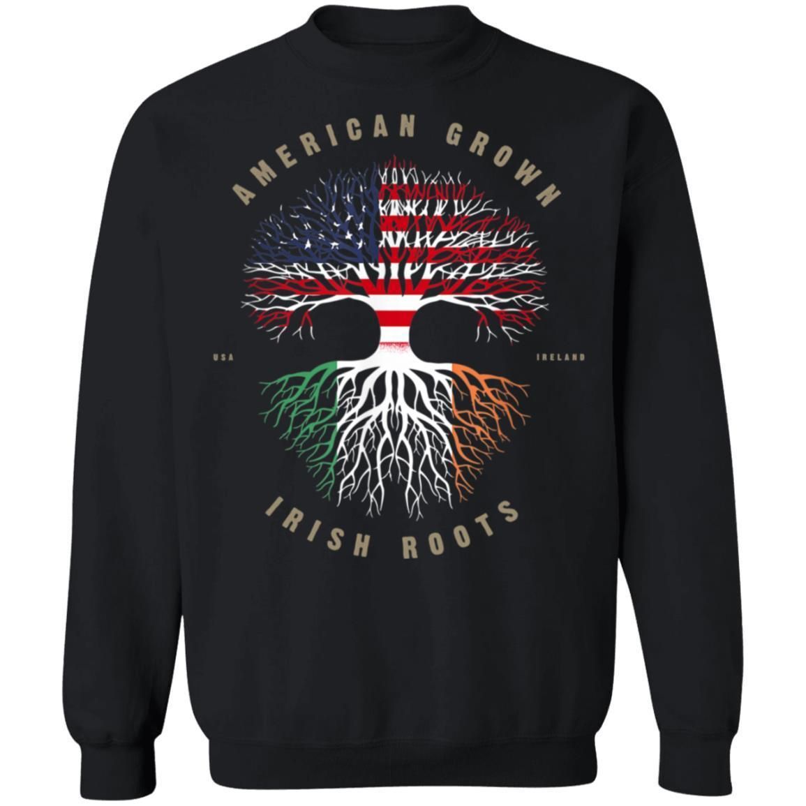 American Grown Irish Roots Ireland Flag Shirts Apparel American Grown Irish Roots Ireland Flag Shirts Apparel