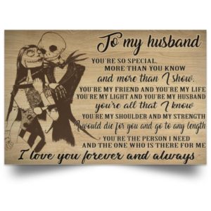 Valentine's Jack & Sally Poster To My Husband I Love You Forever Poster Apparel