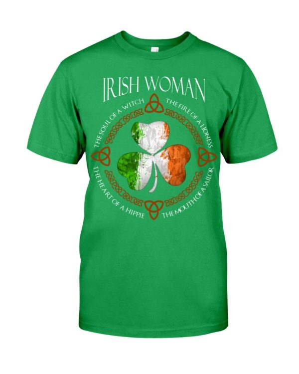 Irish Woman The Soul Of A Witch The Fire Of A Lioness Shirt Apparel