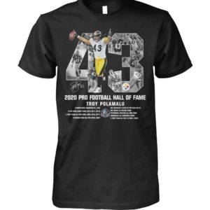 Troy Polamalu 43 2020 Pro Football Hall Of Fame Shirt Apparel