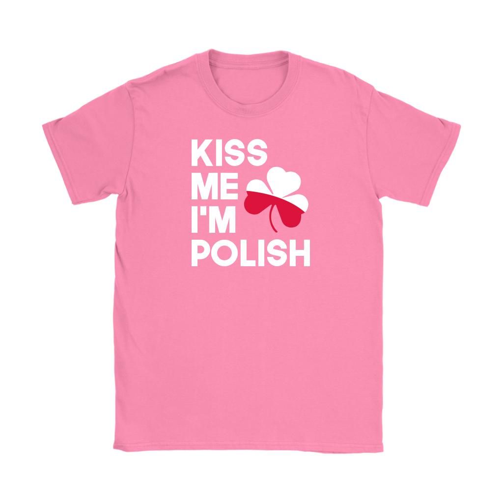 Kiss Me I'm Polish St. Patrick's Day Shirt Apparel Kiss Me I'm Polish St. Patrick's Day Shirt Apparel