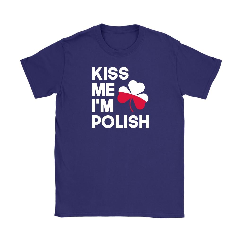 Kiss Me I'm Polish St. Patrick's Day Shirt Apparel Kiss Me I'm Polish St. Patrick's Day Shirt Apparel