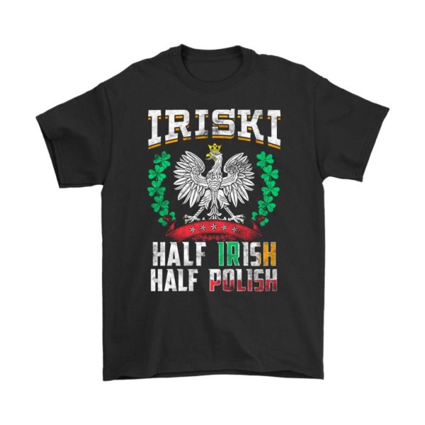 IRISKI Half Irish Half Polish Apparel