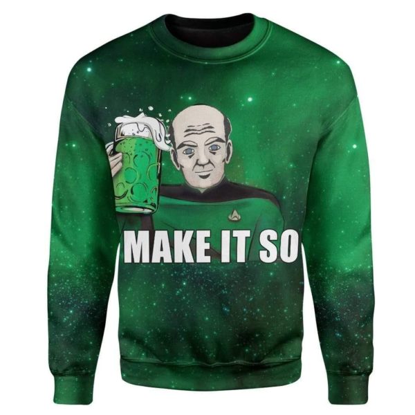 Picard Make It So St. Patrick's Day 3D Shirt Apparel