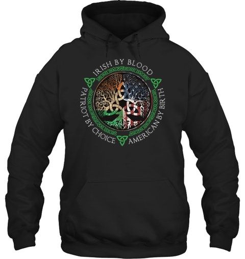 Irish By Blood Trees Of Life Shirt Apparel Irish By Blood Trees Of Life Shirt Apparel