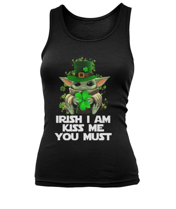 Baby Yoda Hug Irish Leaf Irish I Am Kiss Me You Must Happy Patrick's Day Shirt Apparel