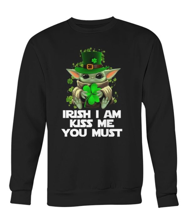 Baby Yoda Hug Irish Leaf Irish I Am Kiss Me You Must Happy Patrick's Day Shirt Apparel