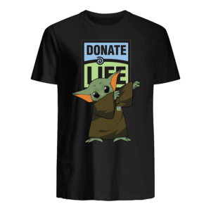 Donate Life Baby Yoda Dabbing Shirt Apparel