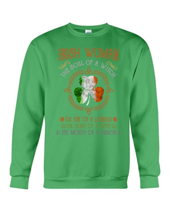 Irish Woman The Soul Of A Witch The Fire Of A Lioness Shirt Apparel