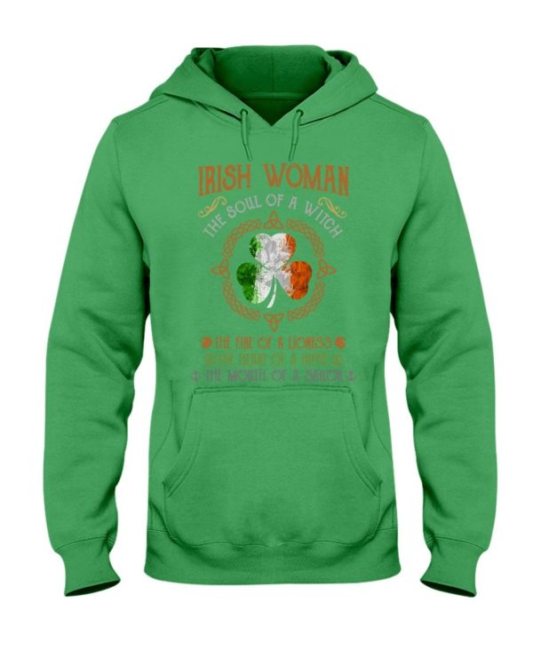 Irish Woman The Soul Of A Witch The Fire Of A Lioness Shirt Apparel