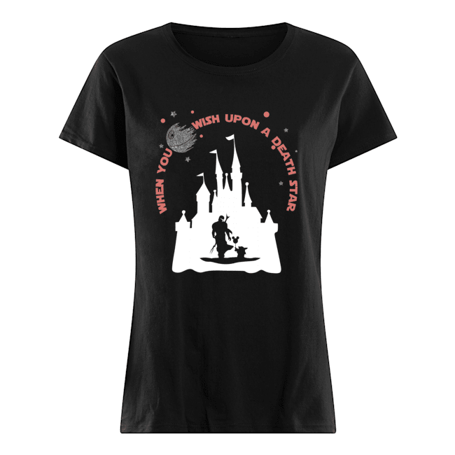 When You Wish Upon A Death Star Star Wars vs Disney Mashup Shirt Apparel When You Wish Upon A Death Star Star Wars vs Disney Mashup Shirt Apparel