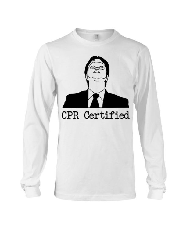 The Office CPR Certified Shirt Apparel