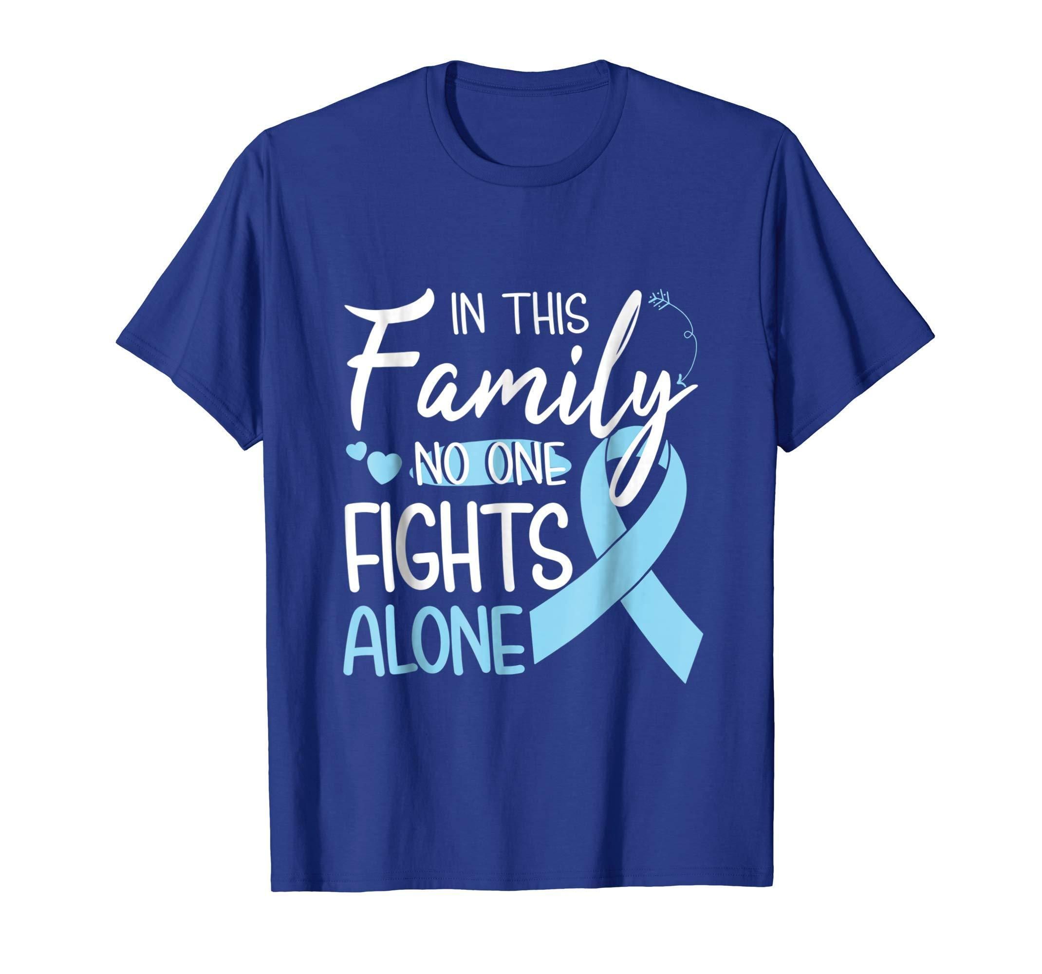 In this family no one fights alone Prostate Cancer tshirt Apparel In this family no one fights alone Prostate Cancer tshirt Apparel