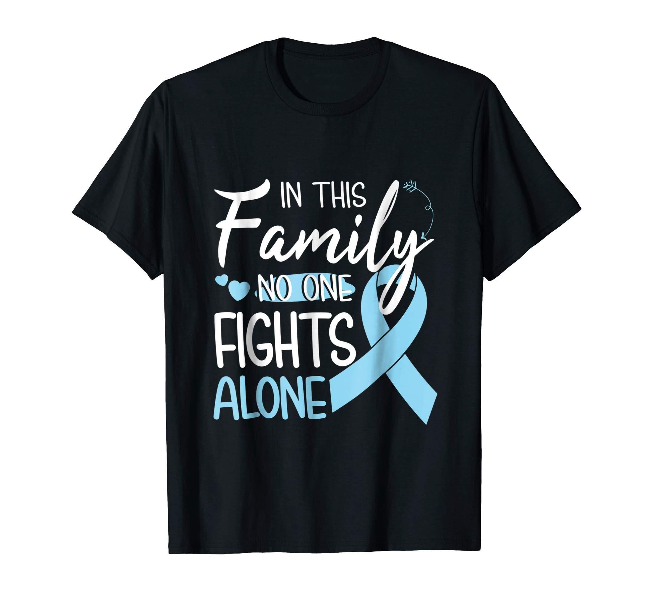 In this family no one fights alone Prostate Cancer tshirt Apparel In this family no one fights alone Prostate Cancer tshirt Apparel
