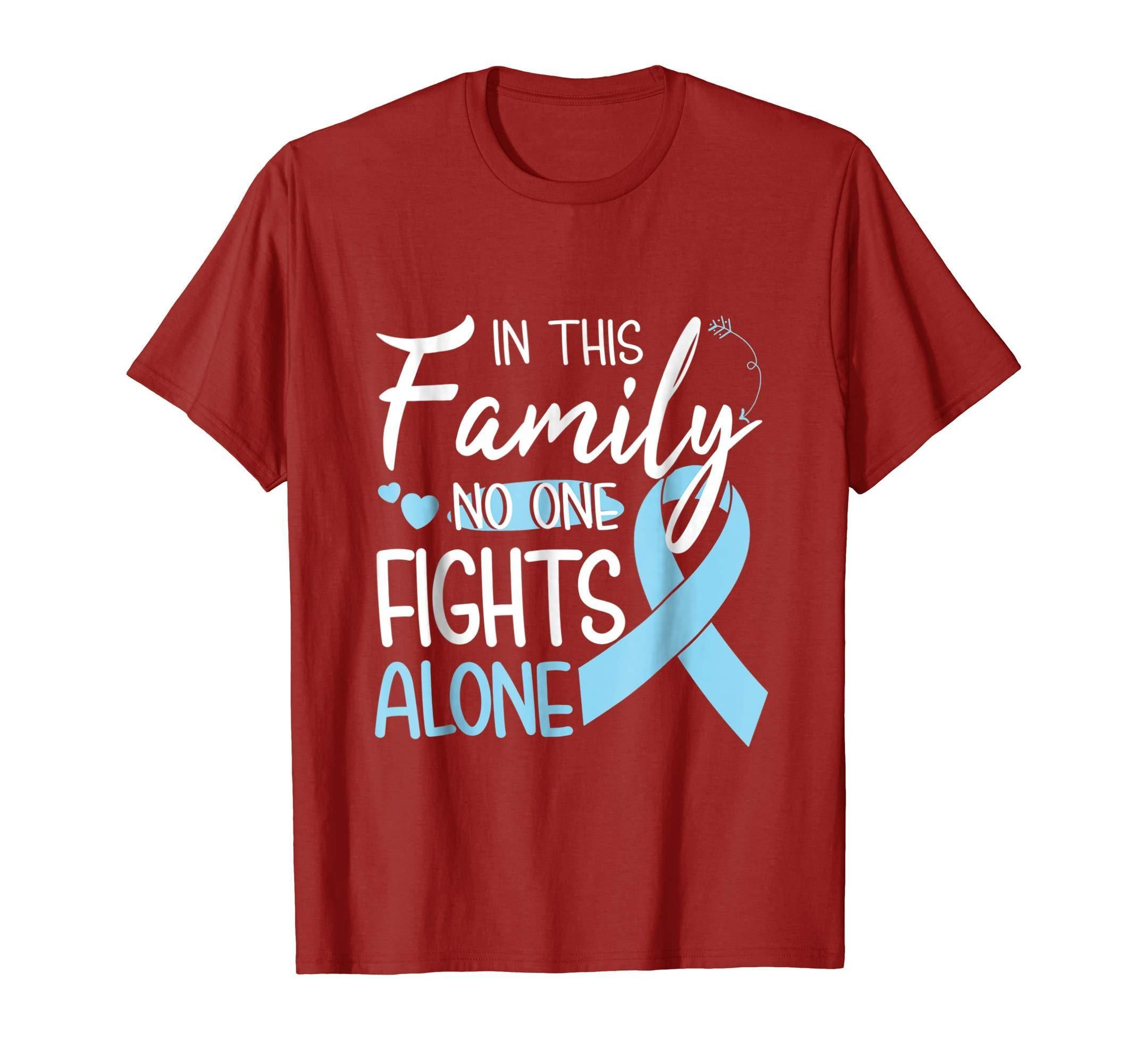 In this family no one fights alone Prostate Cancer tshirt Apparel In this family no one fights alone Prostate Cancer tshirt Apparel