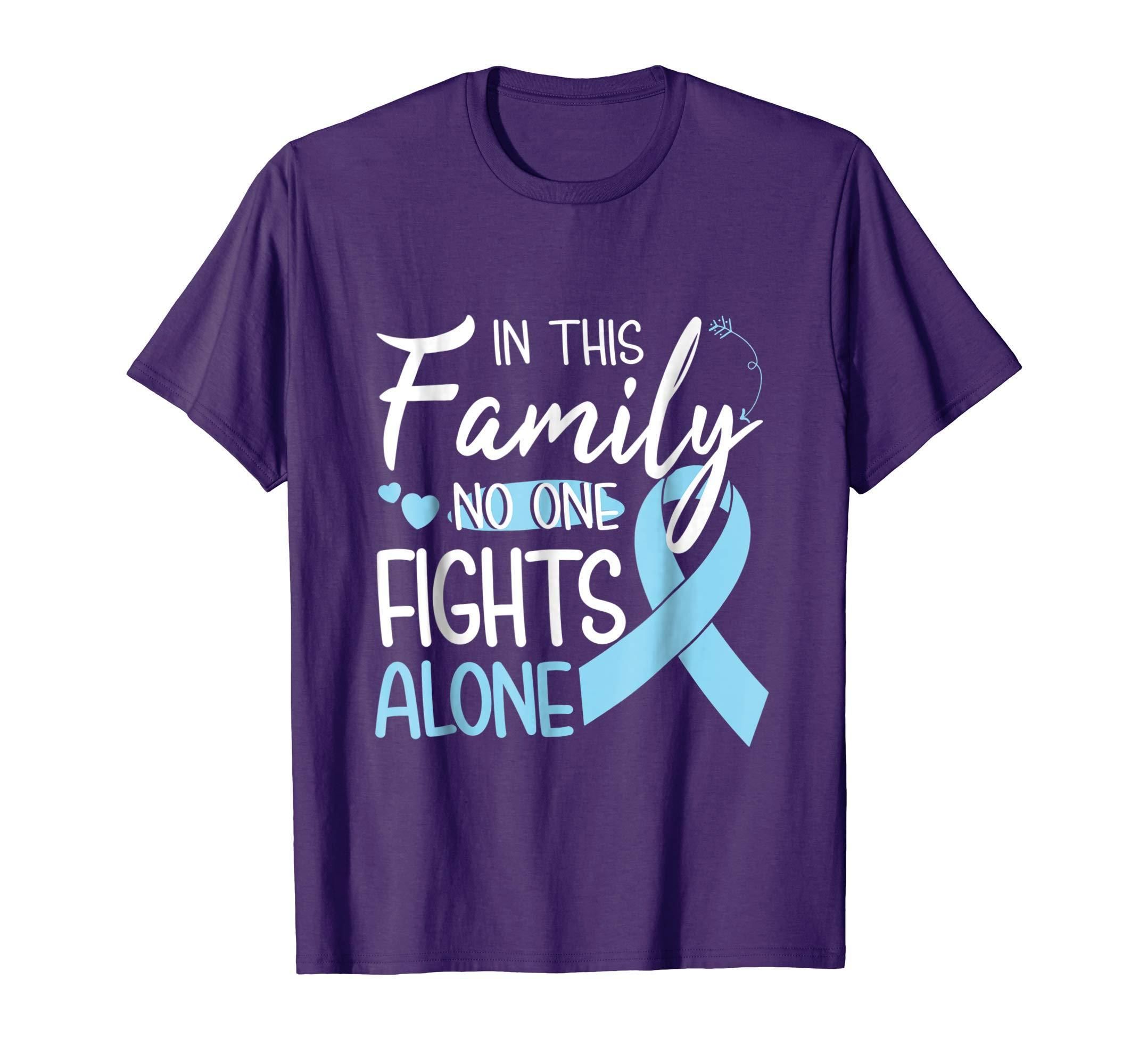 In this family no one fights alone Prostate Cancer tshirt Apparel In this family no one fights alone Prostate Cancer tshirt Apparel