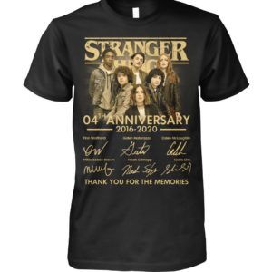 Stranger Things 4th Anniversary 2016 2020 Thank You For The Memories Shirt Apparel