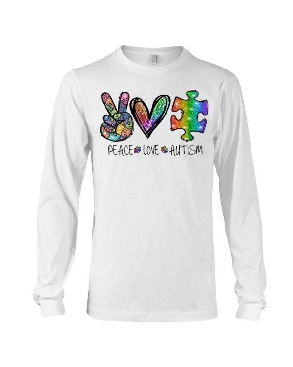 Peace Love Autism Shirt Apparel