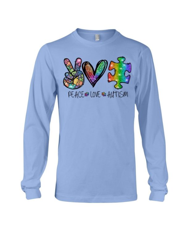 Peace Love Autism Shirt Apparel