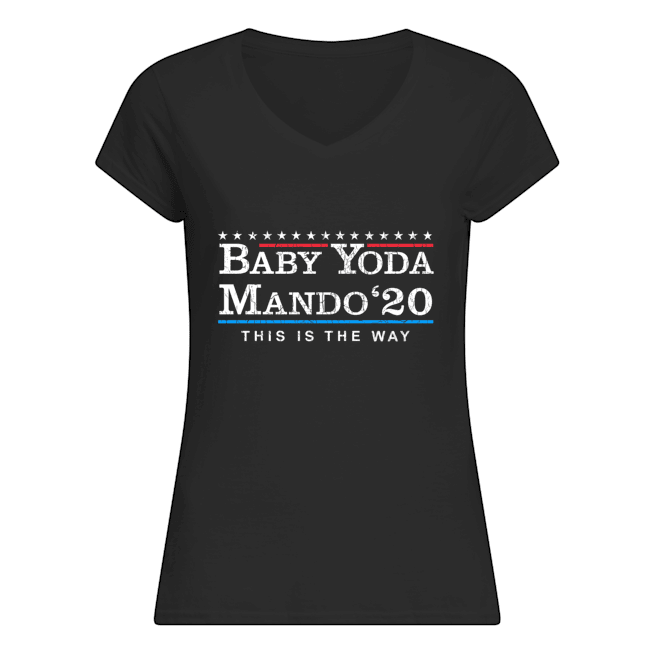 Baby Yoda Mando 20 President This Is The Way Shirt Apparel Baby Yoda Mando 20 President This Is The Way Shirt Apparel
